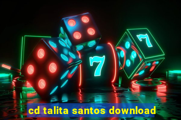 cd talita santos download